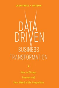 Data Driven Business Transformation