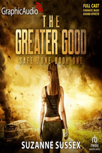 Greater Good [Dramatized Adaptation]