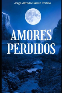 Amores Perdidos