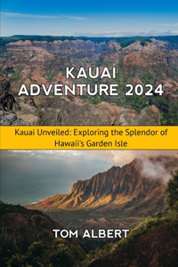 Kauai Adventure 2024