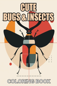 Cute Bugs and Insects Coloring Book