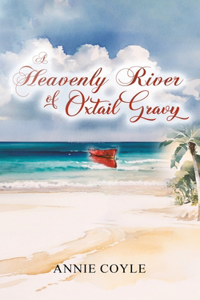 Heavenly River of Oxtail Gravy