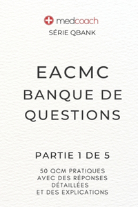 EACMC Banque de Questions