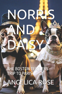Norris and Daisy