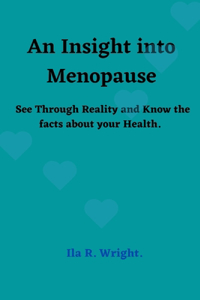 Insight into Menopause