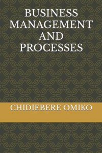 Business Management and Processes