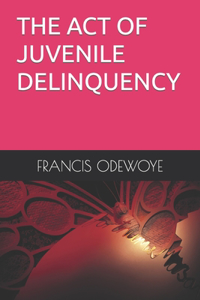 Act of Juvenile Delinquency