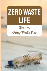 Zero Waste Life