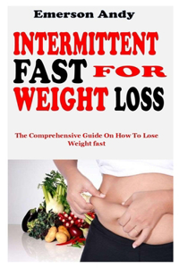 Intermittent Fast for Weight Loss