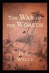 The War of the Worlds Novel by H. G. Wells