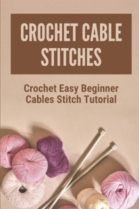 Crochet Cable Stitches