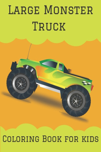 Large Monster Truck Coloring Book for kids