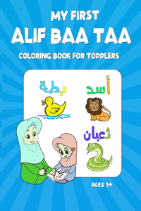 My First Alif Baa Taa Coloring Book for Toddlers Ages 1+