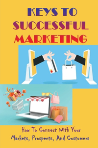 Keys To Successful Marketing