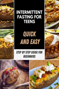 Intermittent Fasting for Teens