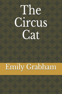 The Circus Cat