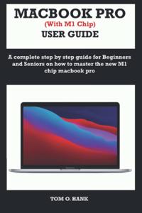 MACBOOK PRO (With M1 Chip) USER GUIDE