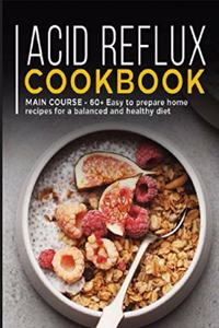 Acid Reflux Cookbook