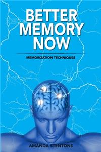Better Memory Now