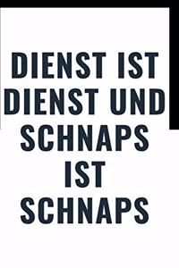 Dienst ist Dienst