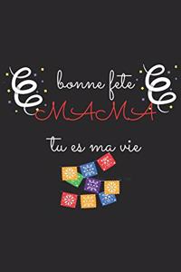 bonne fete mama tu es ma vie