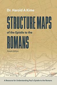 Structure Maps Of The Epistle To The Romans