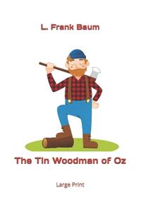 The Tin Woodman of Oz