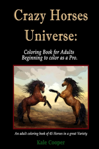 Crazy Horses Universe