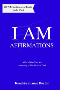 I AM Affirmations