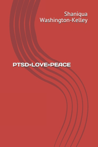 Ptsd+love=peace