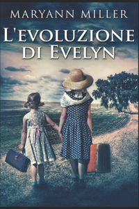 L'evoluzione di Evelyn
