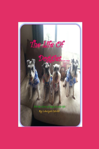 The Life of Doggies