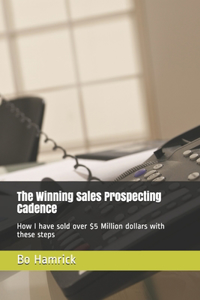 Winning Sales Prospecting Cadence
