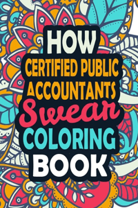 How Certified Public Accountants Swear Coloring Book