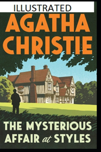 The Mysterious Affair at Styles Illustrated