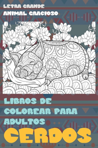 Libros de colorear para adultos - Letra grande - Animal gracioso - Cerdos