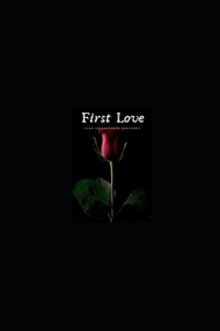 The First Love Illustrated