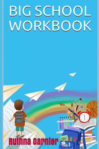 Big School Workbook