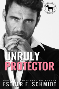 Unruly Protector