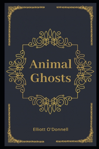 Animal Ghosts Illustrated