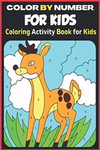 Color BY Number For Kids Coloring Activity Book For Kids