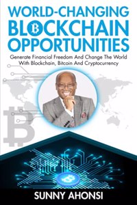 World-Changing Blockchain Opportunities