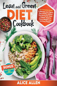 Lean and Green Diet Cookbook