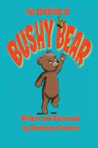 Adventure of Bushy Bear