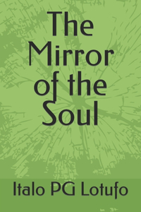 The Mirror of the Soul