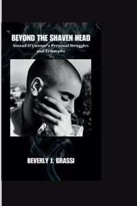 Beyond the Shaven Head