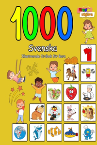 1000 Svenska Illustrerade Ordbok för Barn