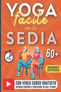 Yoga Facile con la Sedia per Over 60
