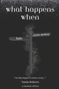 What Happens When Faith Meets Destiny?