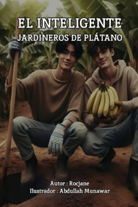 Inteligente Jardineros de Plátano